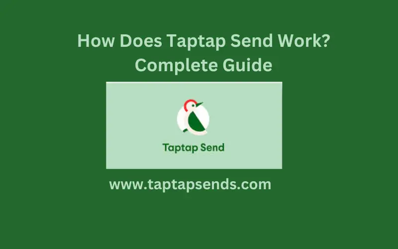 How Does Taptap Send Work?
